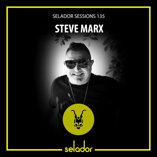Selador Sessions 135 | Steve Marx