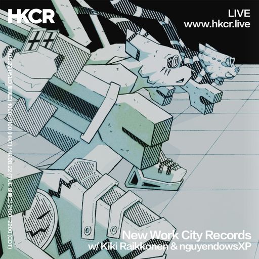 New Work City Records w/ Kiki Raikkonen & nguyendownsXP - 17/08/2022