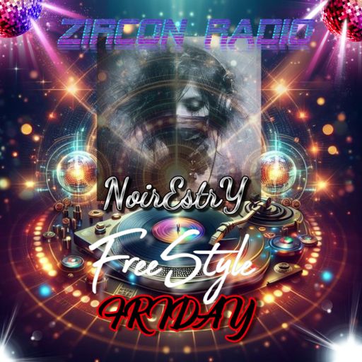 ZIRCON RADIO PRESENTS FRIDAY FREESTYLE 16/05/2025
