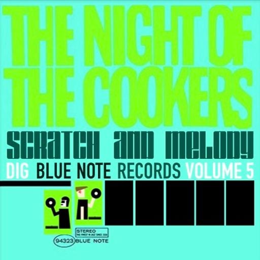 SCRATCH & MELODY - DIG BLUE NOTE - JAZZLAB MIX #15