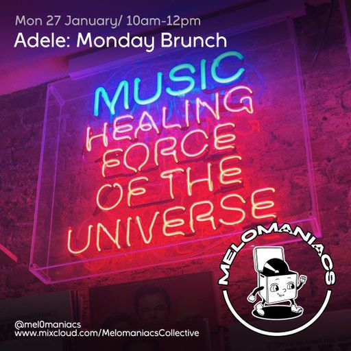 Adele Monday Brunch // NYC Vinyl Special // Melomaniacs Live