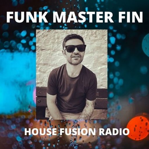 FUNK MASTER FIN  Techno Saturday Show  House Fusion Radio Weekender 16/1/21