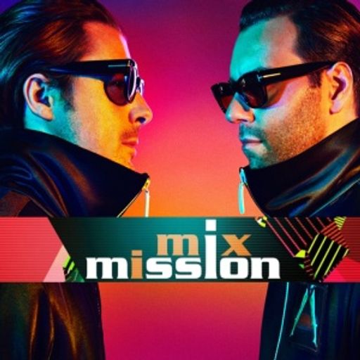 Axwell Λ Ingrosso - Sunshine Live Mix Mission 2017