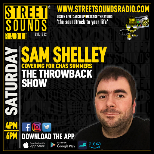 The Street Sounds Throwback Show with Sam Shelley on Street Sounds Radio 1600-1800 14/02/2026