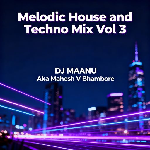 Melodic House & Techno Vol. 3 | DJ MAANU | 2025