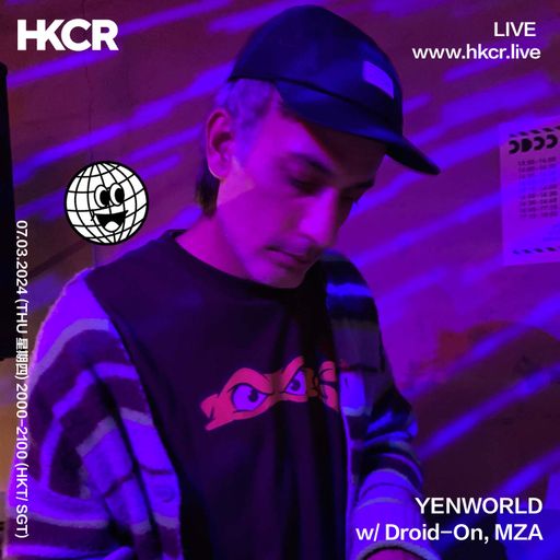 YENWORLD w/ Droid-On, MZA - 07/03/2024