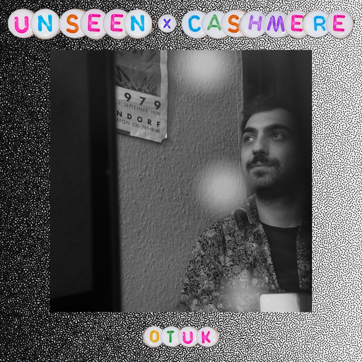 unseen w/ Otuk (14.10.2023) 11.03.2024