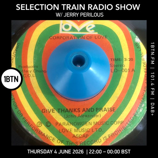 Selection Train Radio Show w/ Jerry Perilous - 04.06.26