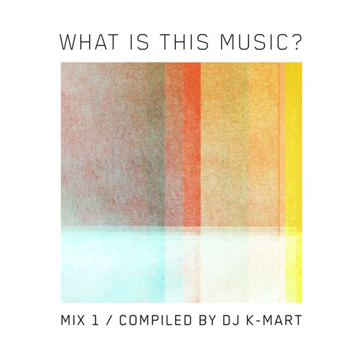WHAT IS THIS MUSIC / mix.1