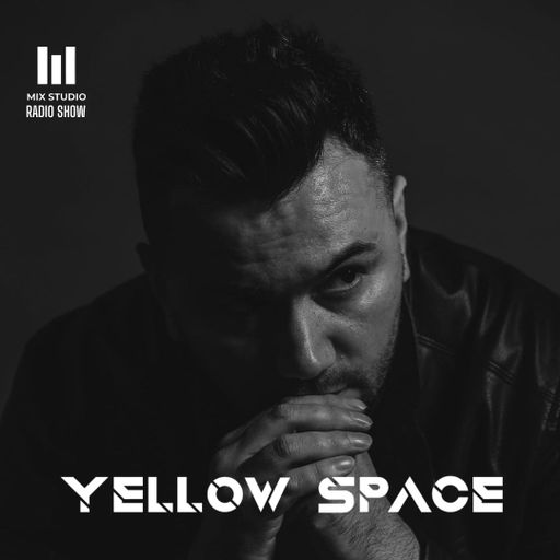 Yellow Space  	Mix Studio Radio Show (Guest Mix IMAR)_