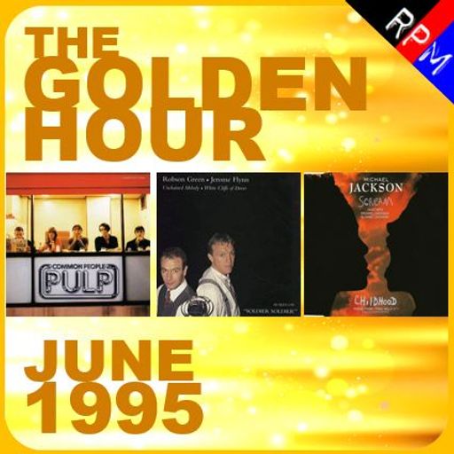 GOLDEN HOUR : JUNE 1995 *SELECT EARLY ACCESS*