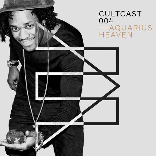 Cultcast Episode 004 mixed by Aquarius Heaven
