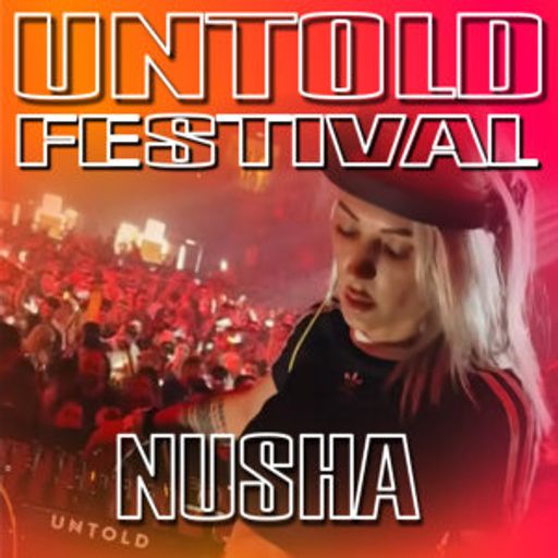 Nusha - Untold Festival Galaxy Stage 07.08.2025