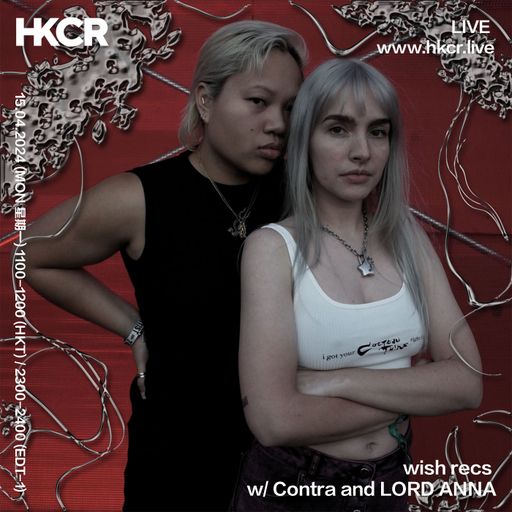 wish recs w/ Contra and LORD ANNA - 15/04/2024