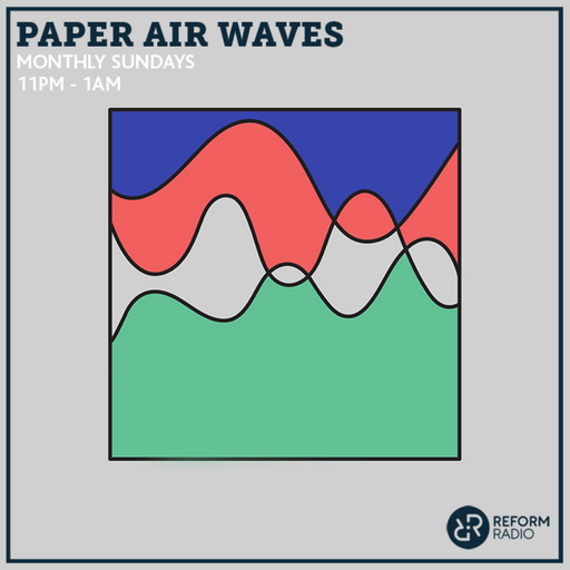 Paper Air Waves 15th June 2025