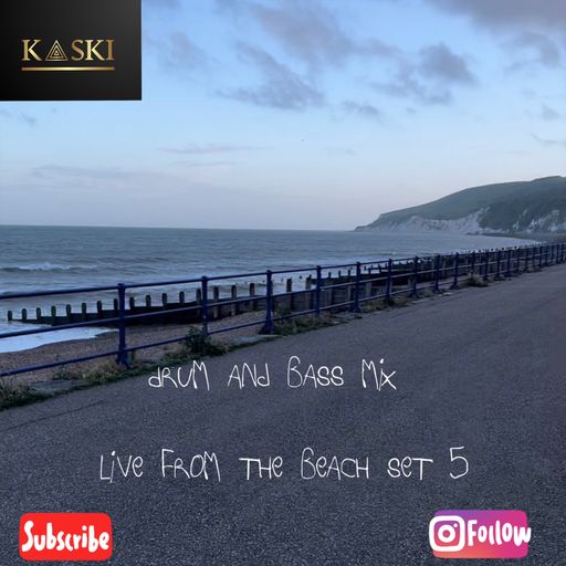 drum and bass mix kaski live from the beach set five 6/21/24