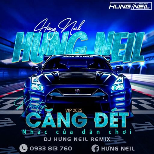 DEMO 2H NONSTOP CĂNG ĐÉT - VIP 2025 - NHẠC CỦA DÂN CHƠI - DJ HƯNG NEIL
