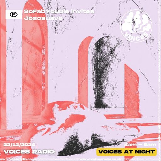 SoFabYouDie invites Jososuave - 26/01/25 - Voices Radio