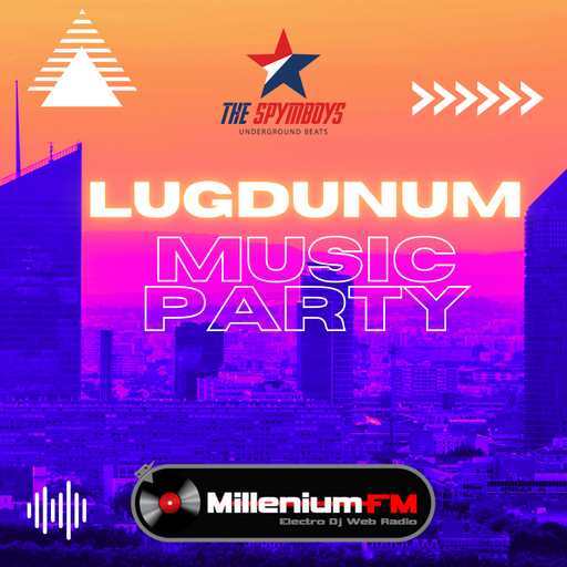 THE SPYMBOYS On Millenium FM - Electro Dj Web Radio [ UNDERGROUND RIVERS #45 LUGDUNUM MUSIC PARTY ]