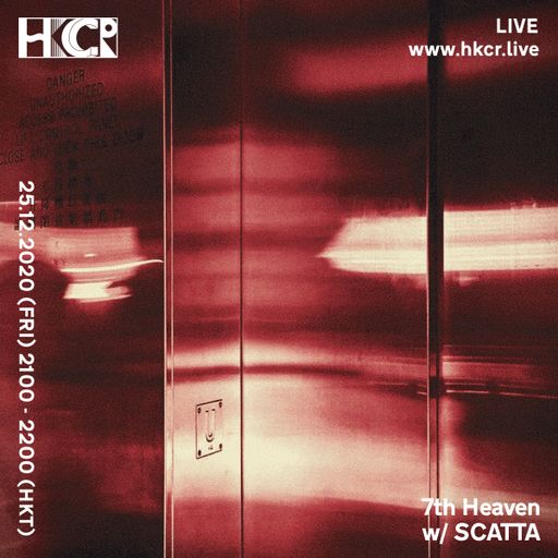 7th Heaven w/ SCATTA - 25/12/2020