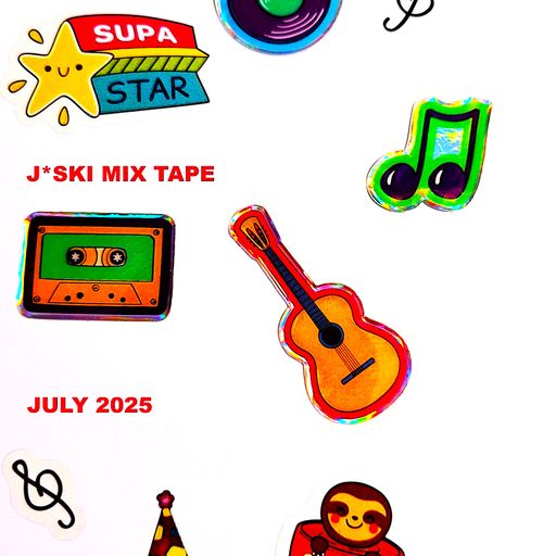 J*SKI SUMMER JAMS MIX TAPE - JULY 2025