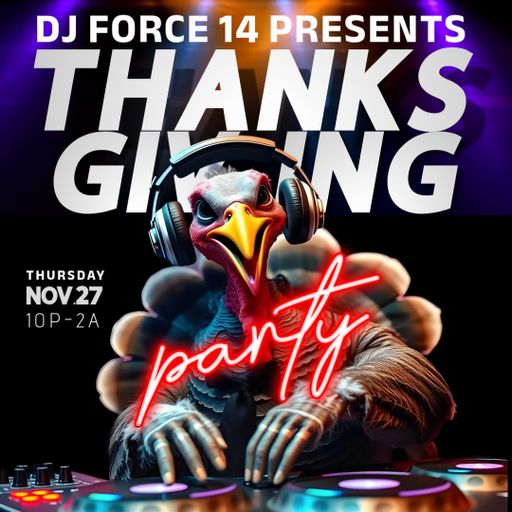 DJ FORCE 14 OLDSCHOOL THANKSGIVING PARTY 2025 BAY AREA NorCal 408