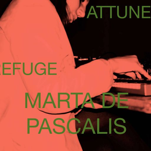 Attuned Refuge Marylou invite Marta de Pascalis 10.09.2019