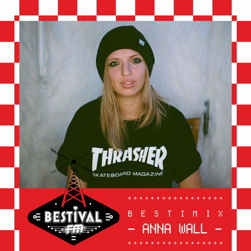 Bestimix 216: Anna Wall