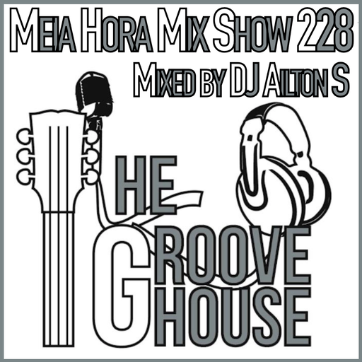 MHMS-228-DJ Ailton S-House Music Groovin