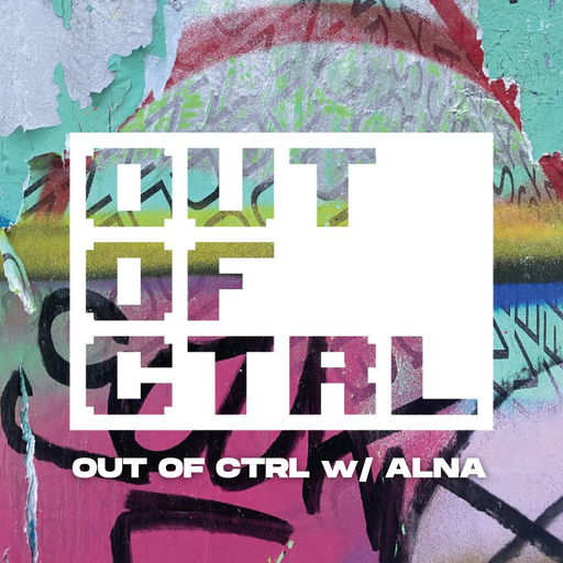 OUT OF CTRL w/ ALNA - 11/06/24 - Voices Radio