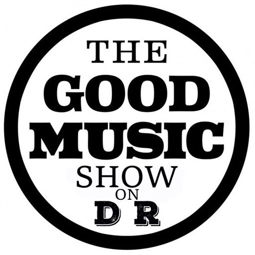 The Good Music Show 17th July 2017