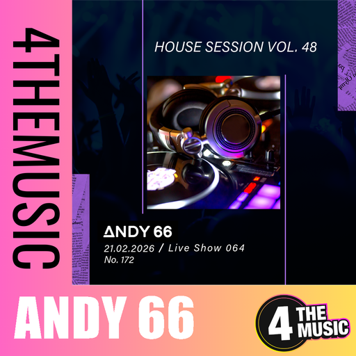 Andy 66 on 4TheMusic - Show 064 - House Session Vol. 48