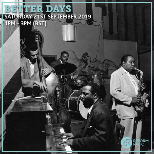 Better Days 21st September 2019