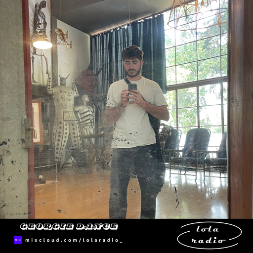 Lola Radio | Georgie Dance 005 | 31.03.25