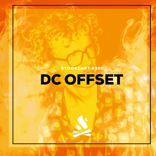 Stookcast #361 - DC Offset