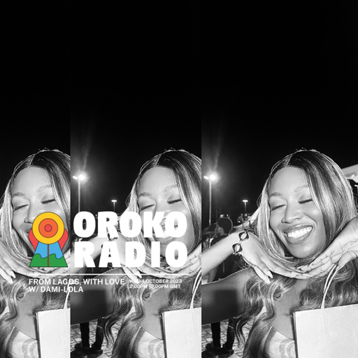 dami-lola - From Lagos, With Love - 4th October 2023