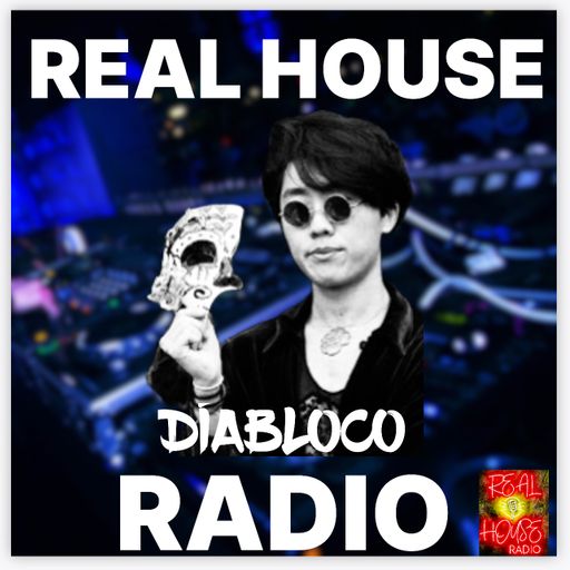 REAL HOUSE RADIO PRESENTS DÍABLOCO - The Thursday Throw Down