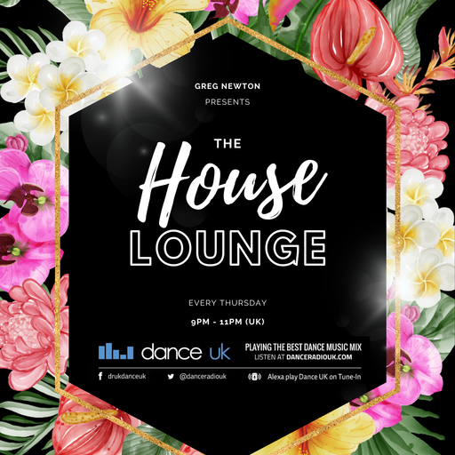 Greg Newton Presents - The House Lounge - Dance UK - 23-03-2023