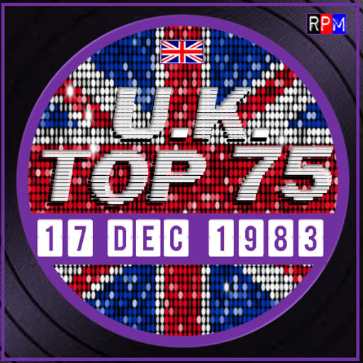 UK TOP 75 : 11 - 17 DECEMBER 1983