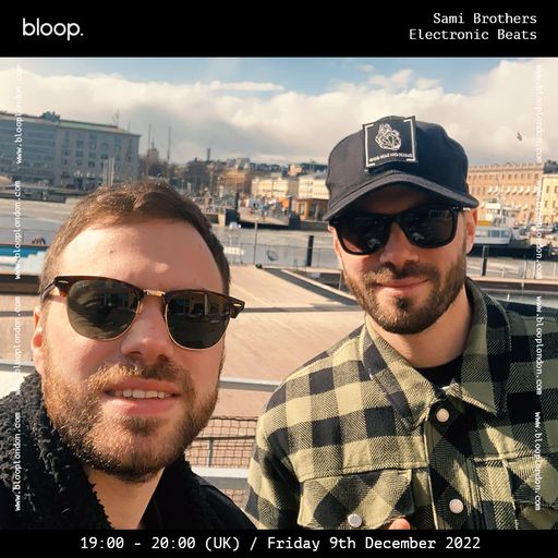 Sami Brothers Electronic Beats - 09.12.22