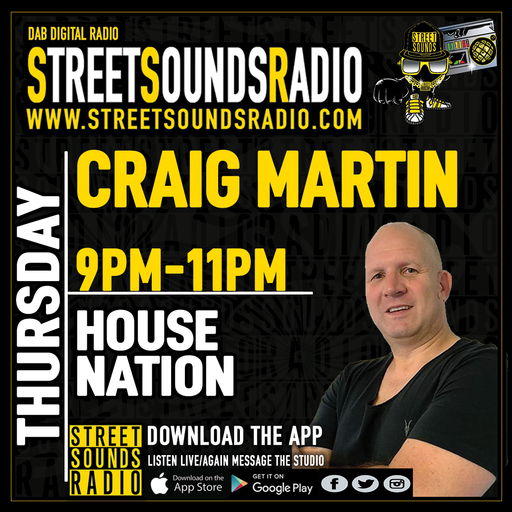 House Nation with Craig Martin on Street Sounds Radio 2100-2300 26/08/2021