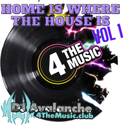 DJ Avalanche - 4 The Music Exclusive - Home is where the House is Vol 1