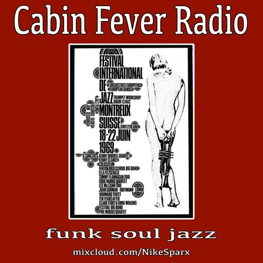 Cabin Fever Radio #7