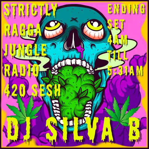 DJ SILVA B - EVENT ENDING SESH 420 @ SRJR 20-04-2024