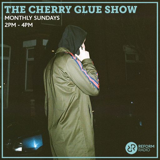 The Cherry Glue Show 2nd February 2020