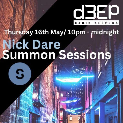 Nick Dare - Summon Sessions (16/05/24)