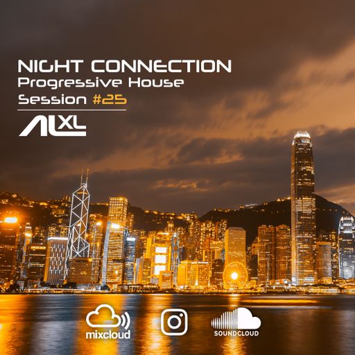 New NIGHT CONNECTION #25 JUN 2023 (Progressive House) Exclusive Mix