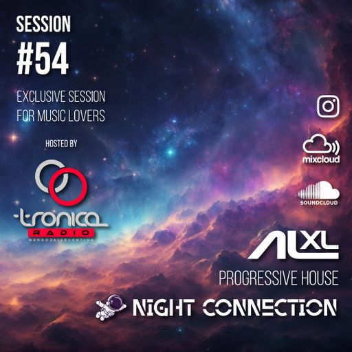 NIGHT CONNECTION #54 JUL 2024 (Progressive House) Exclusive Session for RadioTronica (AR)