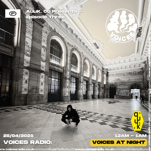 Auuk. Co Presents - Episode Three - 25/04/2025