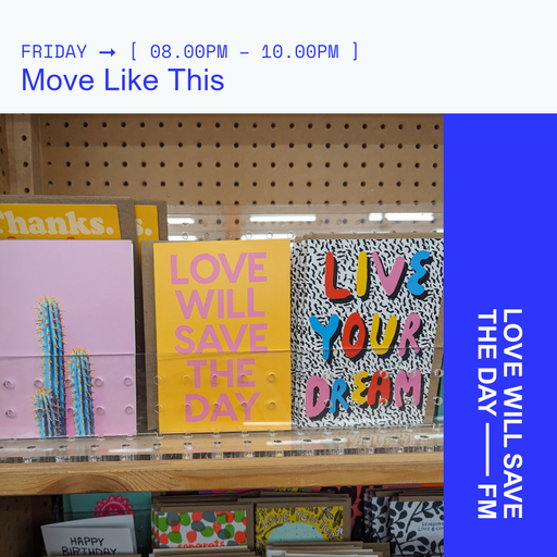 2024-07-12 Move Like This | LWSTD-FM